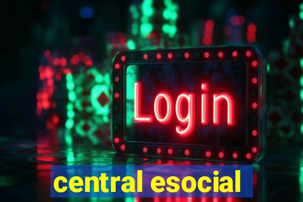 central esocial